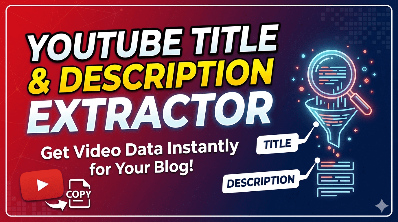 YouTube Title Description Extractor Tool